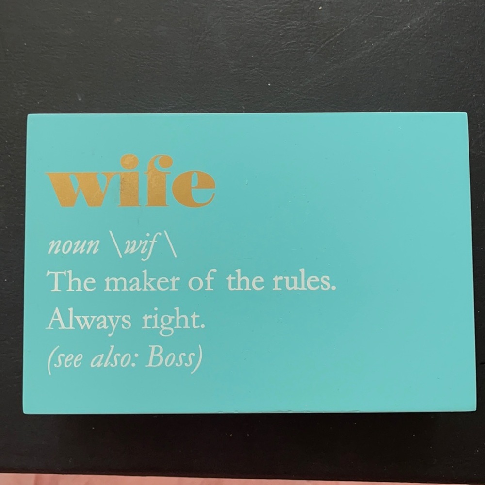 Wife - The maker of the rules sign NWT